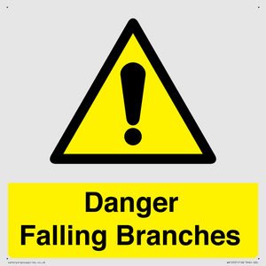 Danger Falling Branches